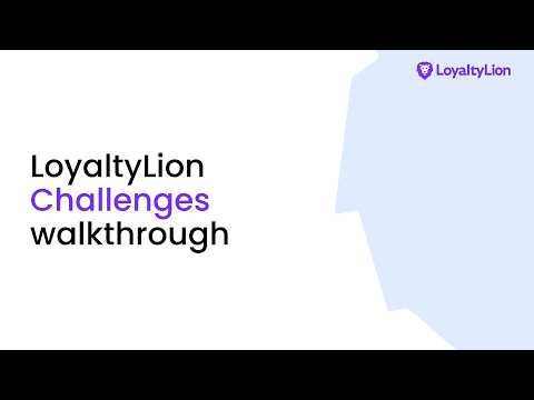 LoyaltyLion Challenges Walkthrough