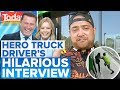 Hero Truck Driver Has Hosts In Stitches Today Show Australia