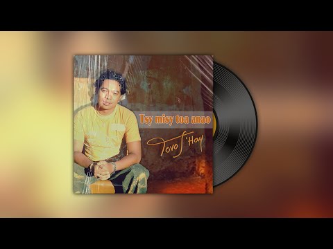 Tsy Misy toa anao - Tovo j'Hay ✅