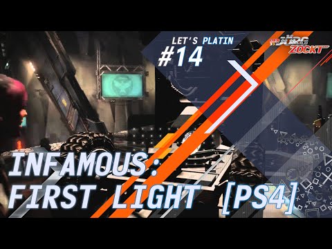 Let´s Platin - Infamous: First Light [PS4] - Folge 14 - Na wer sagts denn. Läuft [HD] [Deutsch]