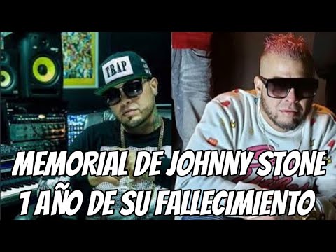 MEMORIAL PARA JOHNNY STONE 1 AÑO DESPUES DE SU MUERTE