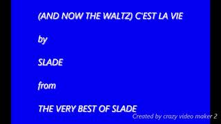 And Now The Waltz  C est La Vie