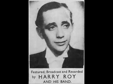 Harry Roy (vocal) and his Mayfair Hotel Orchestra – Heart of Gold, 1936