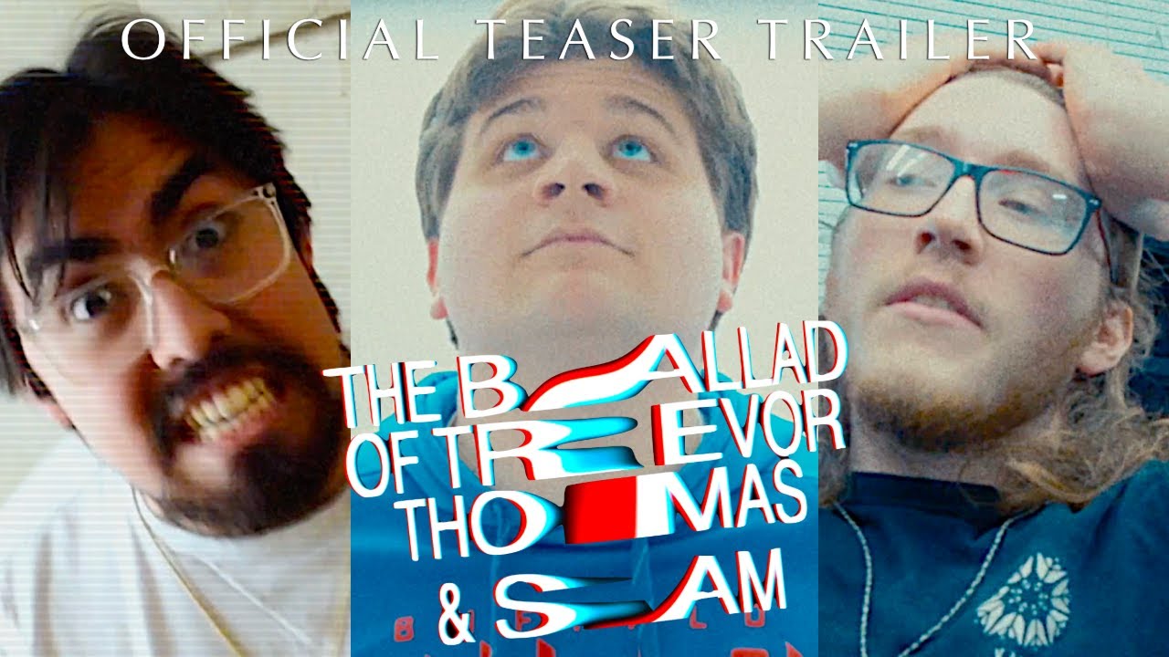 Miniature de la vidéo The Ballad of Trevor, Thomas, and Sam | Teaser Trailer du film The Ballad of Trevor, Thomas, and Sam