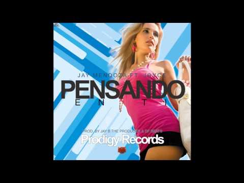 Jay Mendoza Ft. Joyce - Pensando En Ti (Prod. DF Beats Y Jay B The Producer)