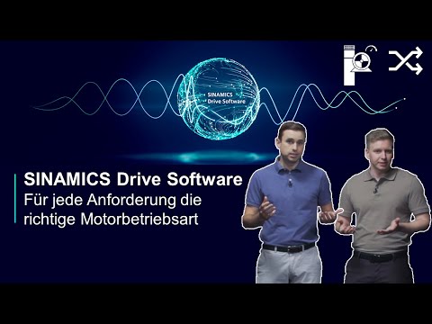 SINAMICS Drive Software - Für jede Anforderung die richtige Motorbetriebsart