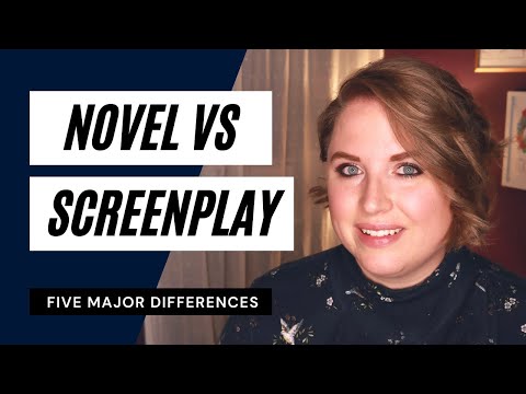 Screenplays vs Novels - Five Major Differences | SCREENWRITING FOR NOVELISTS