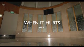WHEN IT HURTS by Avant | Chris Kiong Choreography