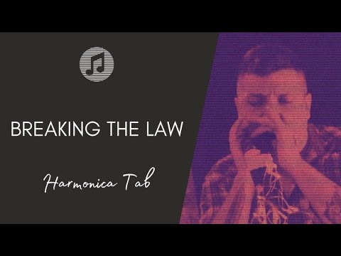 🎶 Breaking The Law - Judas Priest (Harmonica Tab - na Gaita com Tablatura)