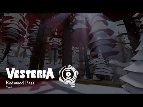 Vesteria OST - Redwood Pass