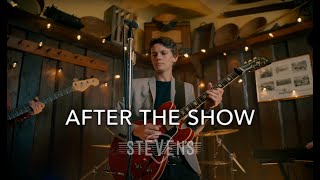 Video Steven's | After the Show [Official Video]