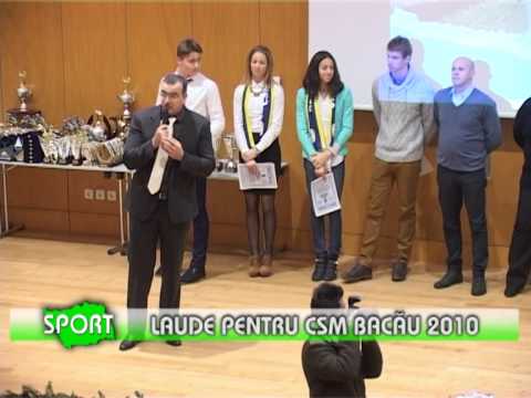 Laude pentru CSM Bacău 2010  - www.1tvbacau.ro (20.12.2013)