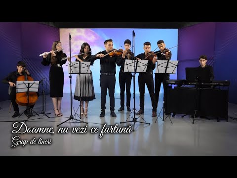 DOAMNE, NU VEZI CE FURTUNĂ / Grup de tineri