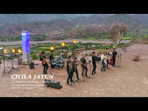 Bella Mujer -Chila Jatun La Historia Continúa...