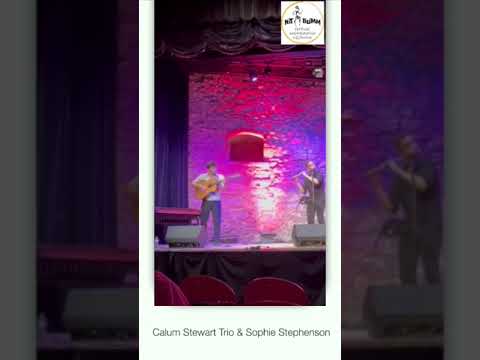 Calum Stewart Trio & Sophie Stephenson