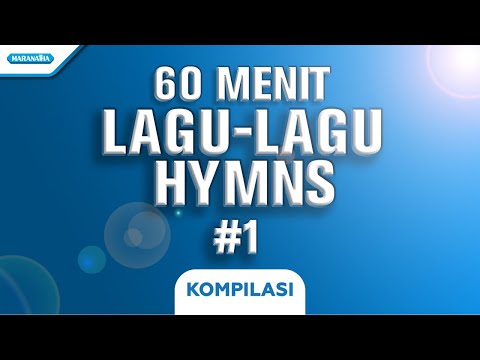 60 Menit Lagu - Lagu Hymns #1 - Kompilasi (with lyric)