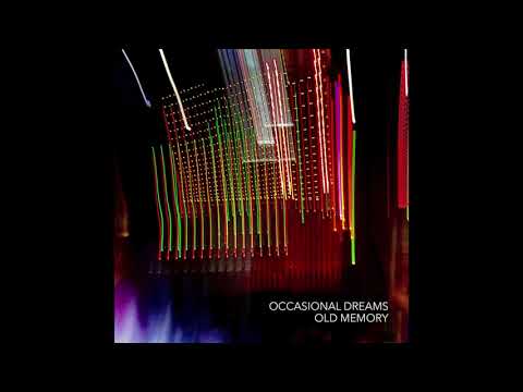 Occasional Dreams - Old Memory (Official Audio)