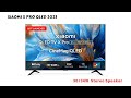 Xiaomi X Pro QLED 2025 Lanuched With 4K QLED Display 120Hz Refresh Rate