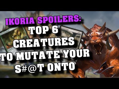 Ikoria Previews - Top 6 Creatures to Mutate Onto - MTG List Videos are fun!
