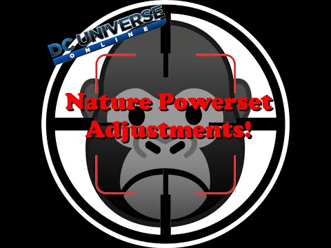 DCUO Test: Nature Powerset Adjustments!