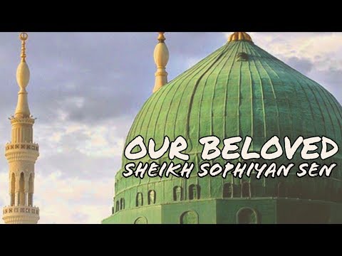 POETRY About The Prophet Mohammed - Sheikh Sophiyan Sen