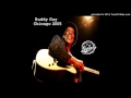 Buddy Guy - Louise McGhee (LIVE)