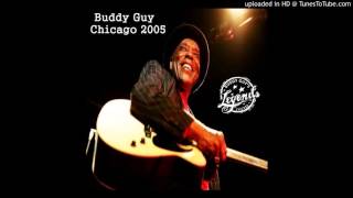 Buddy Guy - Louise McGhee (LIVE)