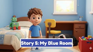 Ben & Max Stories 5: My Blue Room | English for Kids