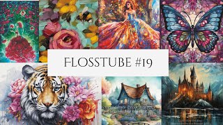 Flosstube #19 - Full Coverage Stitching Update