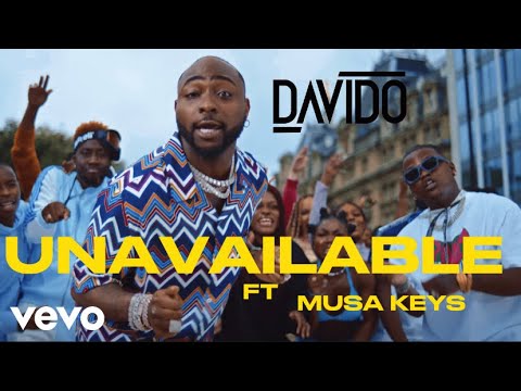 Davido - Unavailable Feat Musa Keys (Viral Video)