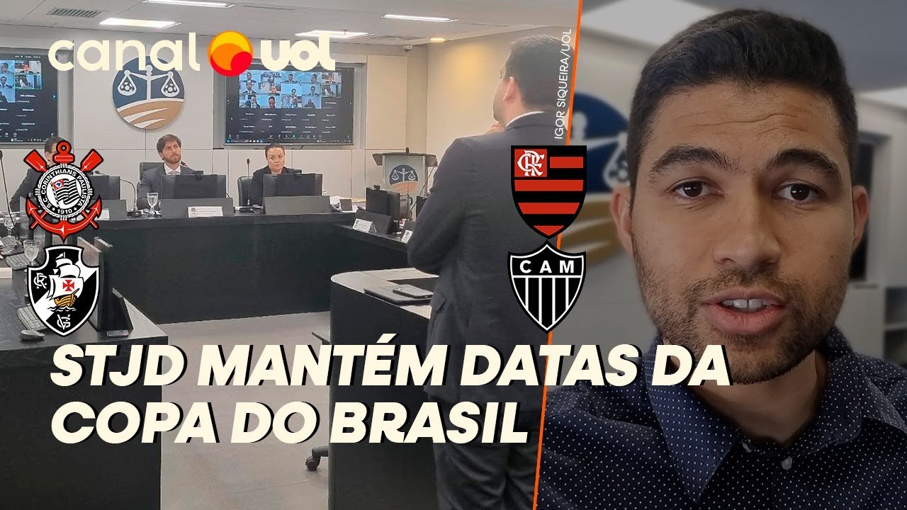 COPA DO BRASIL: STJD FRUSTRA CORINTHIANS E VASCO E MANTÉM ALTERAÇÃO DE DATAS FEITA PELA CBF