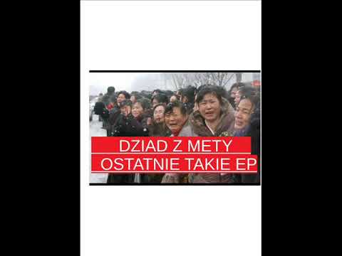 Dziad Z Mety - Ostatnie takie EP