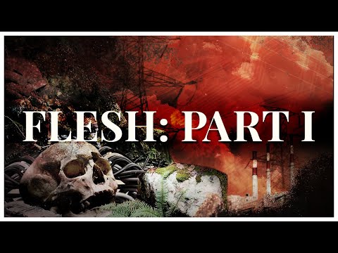 HMWH - Flesh: Part I