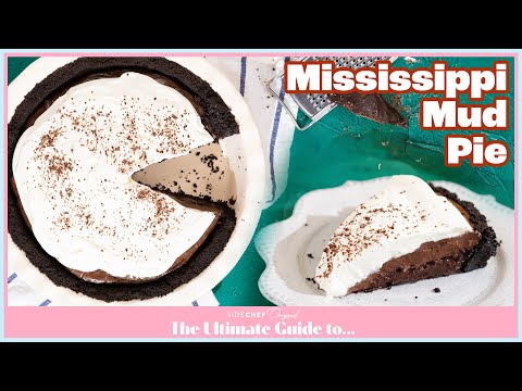 The Ultimate Guide to: Mississippi Mud Pie