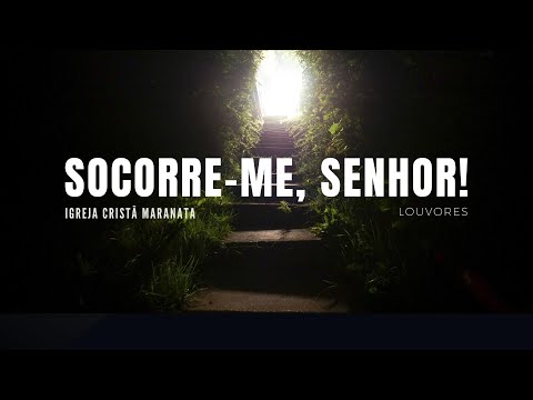 LOUVOR NO MAANAIM | Socorre-me, Senhor – Louvor da Igreja Cristã Maranata