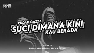 Download lagu DJ SUCI ( PUDAR GAZZA ) - SUCI DIMANA KINI KAU BERADA BOOTLEG REBORN CEES mp3 Download lagu DJ SUCI ( PUDAR GAZZA ) - SUCI DIMANA KINI KAU BERADA BOOTLEG REBORN CEES mp3