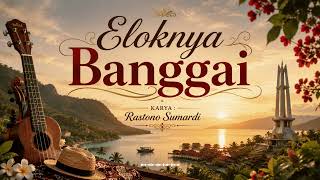 LAGU ELOKNYA BANGGAI
