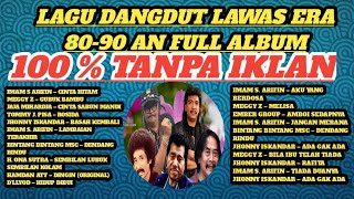 Download lagu LAGU DANGDUT LAWAS ORIGINAL 80-90 AN FULL ALBUM TANPA IKLAN mp3 Download lagu LAGU DANGDUT LAWAS ORIGINAL 80-90 AN FULL ALBUM TANPA IKLAN mp3