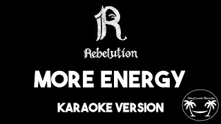 More Energy - Rebelution (Karaoke Version)