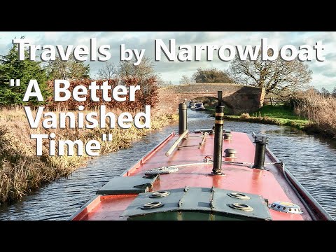 Travels by Narrowboat - "A Better Vanished Time" - S09E01
