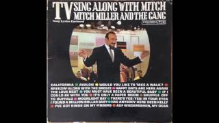 Happy Days are Here Again -- Mitch Miller
