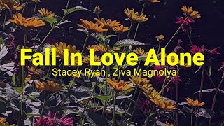 Download lagu Stacey Ryan Ziva Magnolya Fall In Love Alone... mp3