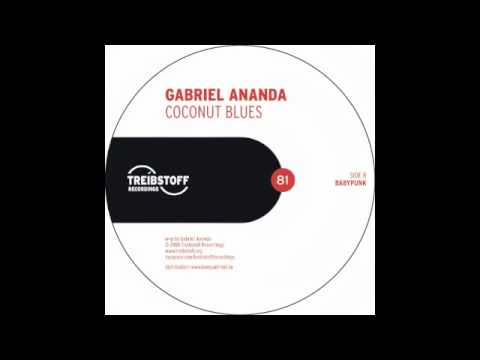 Gabriel Ananda - Babypunk (Treibstoff) 2010