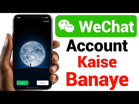 How to Create WeChat Account || WeChat account kaise banaye