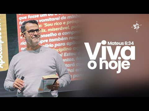 VIVA O HOJE | MT 6.34 | PR. FABRÍCIO SILVEIRA | 26/10/25
