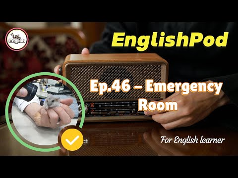Full Ep.46 - Emergency Room #EnglishPod