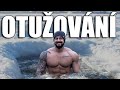OTUŽOVÁNÍ | Je skutečně prospěšné?