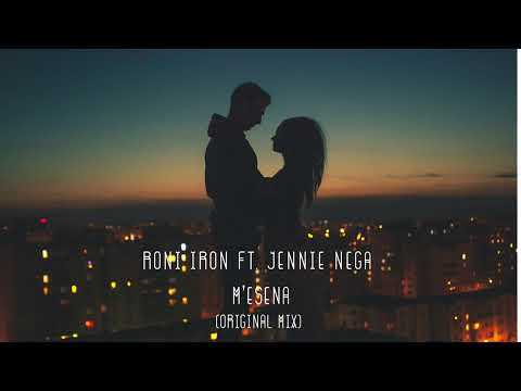 Roni Iron Ft. Jennie Nega  - M'esena (Original Mix)