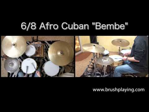 Drum Lesson: Brush Technique - 6/8 Afro Cuban "Bembe"