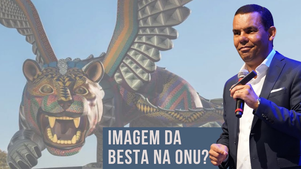 IMAGEM DA BESTA NA ONU? #RodrigoSilva